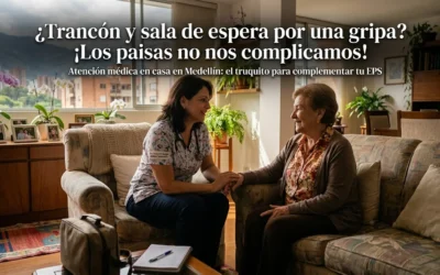 Noticias de Medellín 1 Médico en casa en Medellín: Truco para complementar la EPS